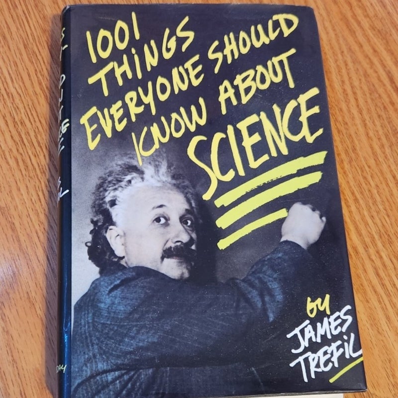 One Thousand and One Things Everyone Should Know about Science