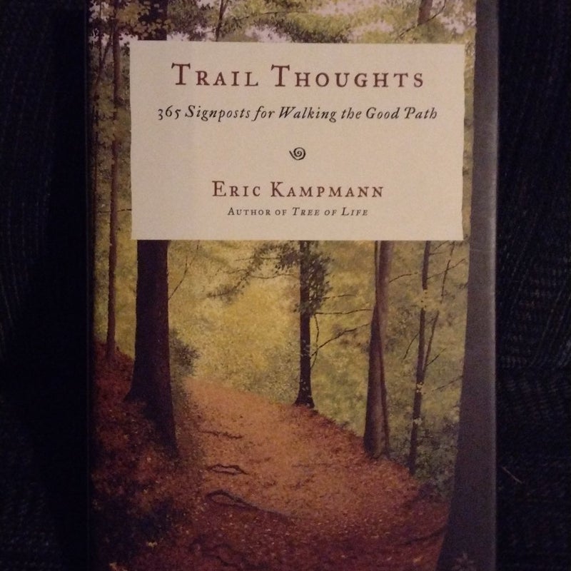 Trail Thoughts