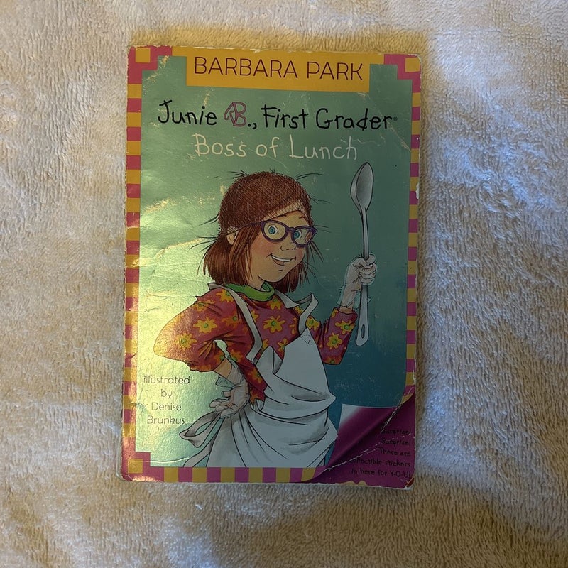 Junie B. Jones #19: Boss of Lunch