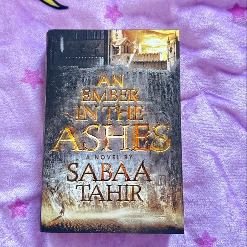 An Ember in the Ashes by Sabaa Tahir
