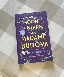 The Moon, the Stars, and Madame Burova