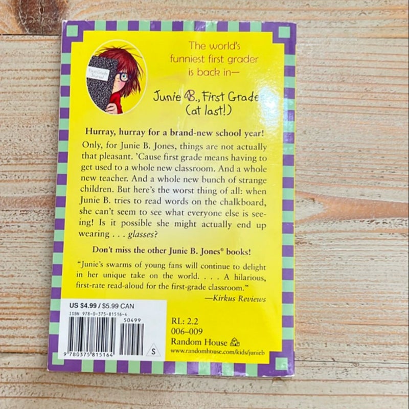 Junie B. Jones #18: First Grader (at Last!)