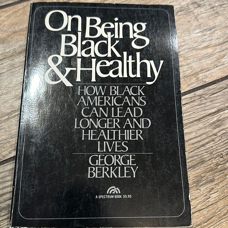 On Being Black and Healthy
