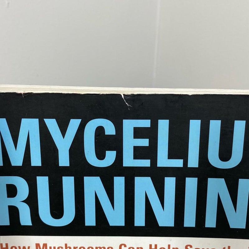 Mycelium Running