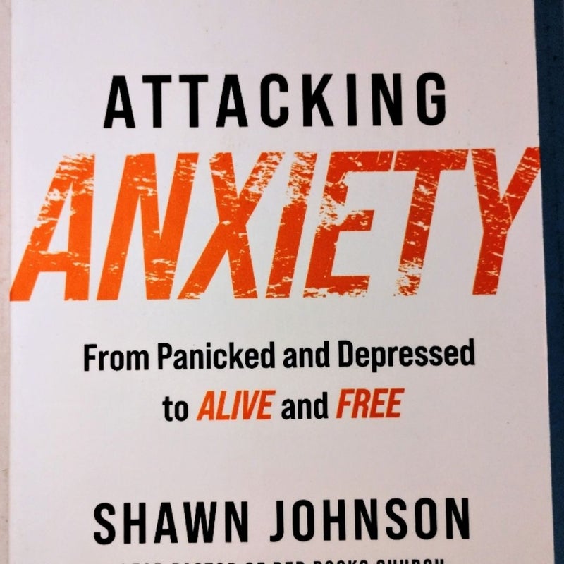 Attacking Anxiety