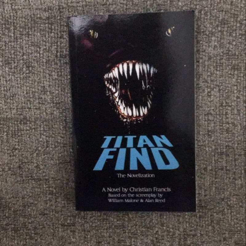 Titan Find - the Novelization