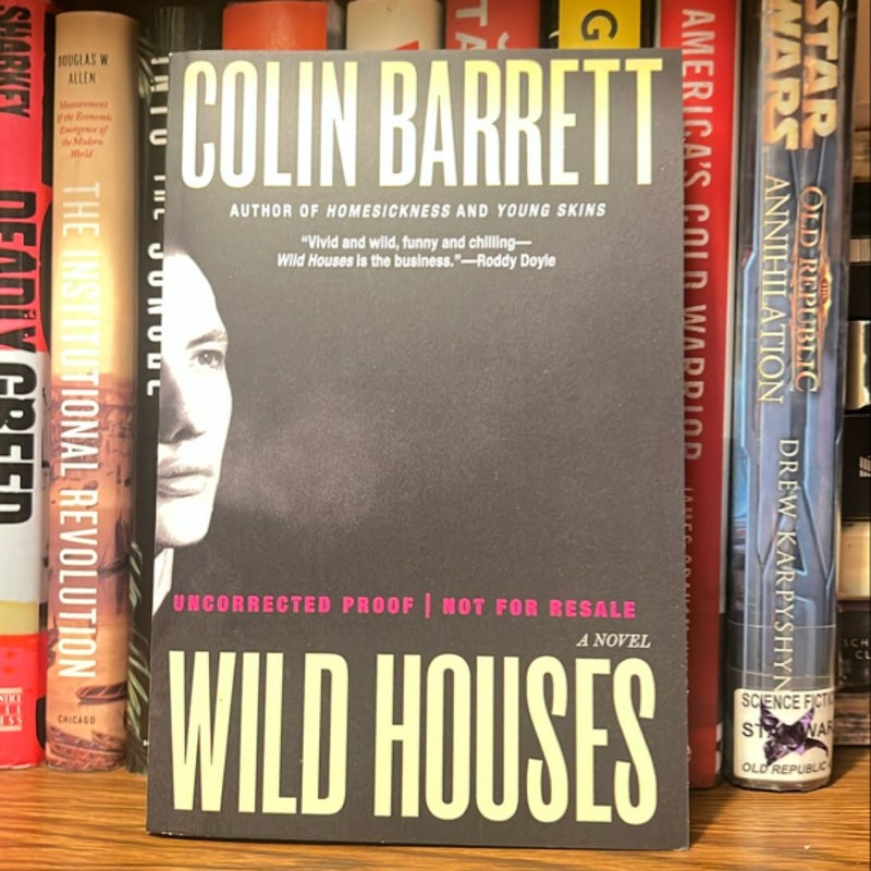 Wild Houses (Advance Reader Copy)