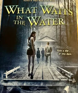 What Waits in the Water