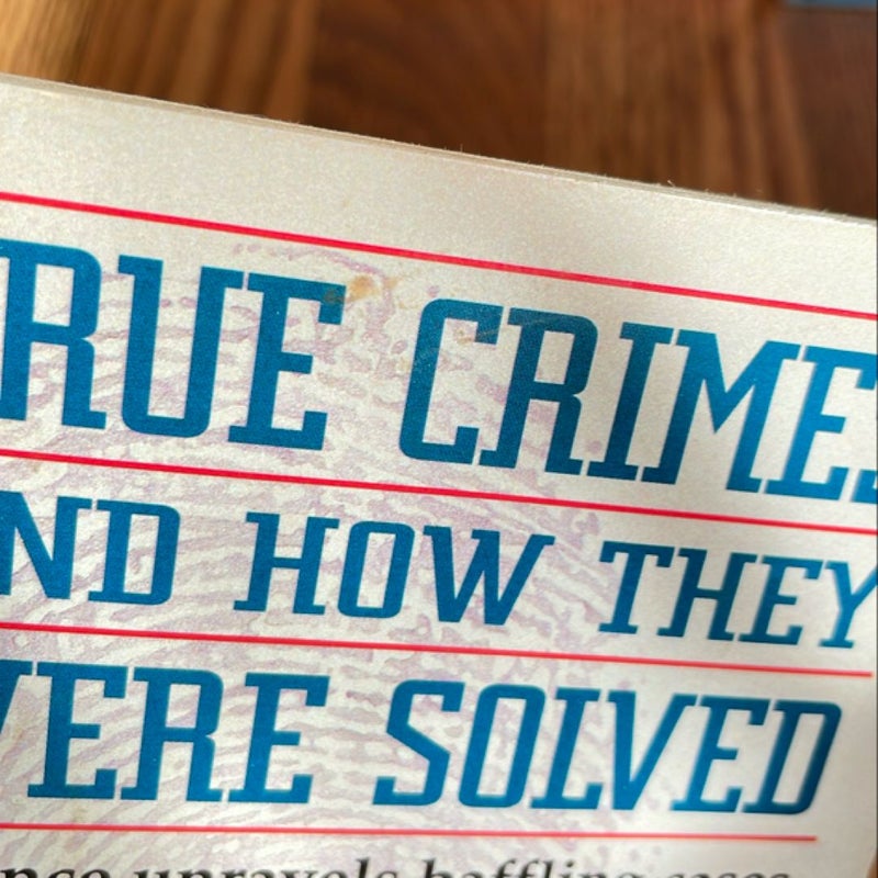 True Crimes and How They Were Solved