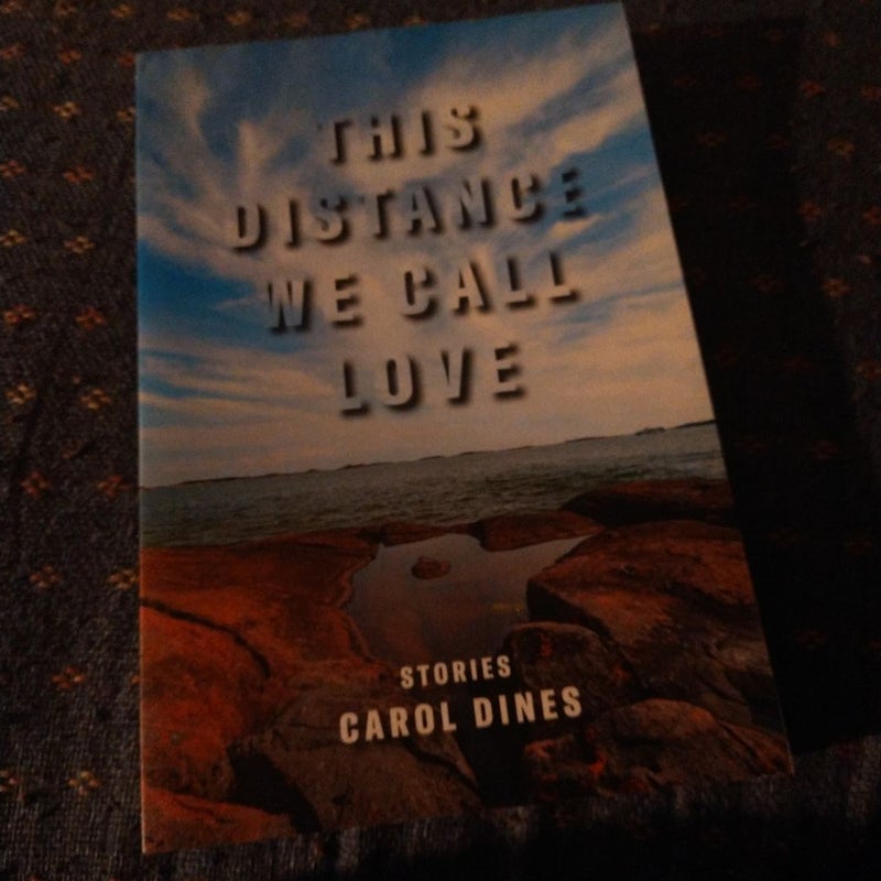 This Distance We Call Love