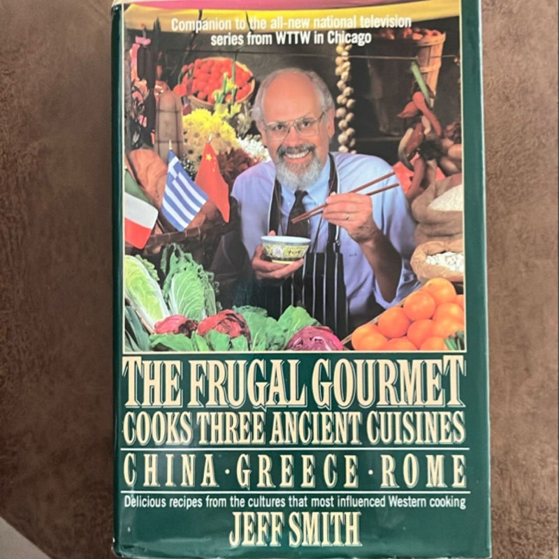 The Frugal Gourmet Cooks Three Ancient Cuisines