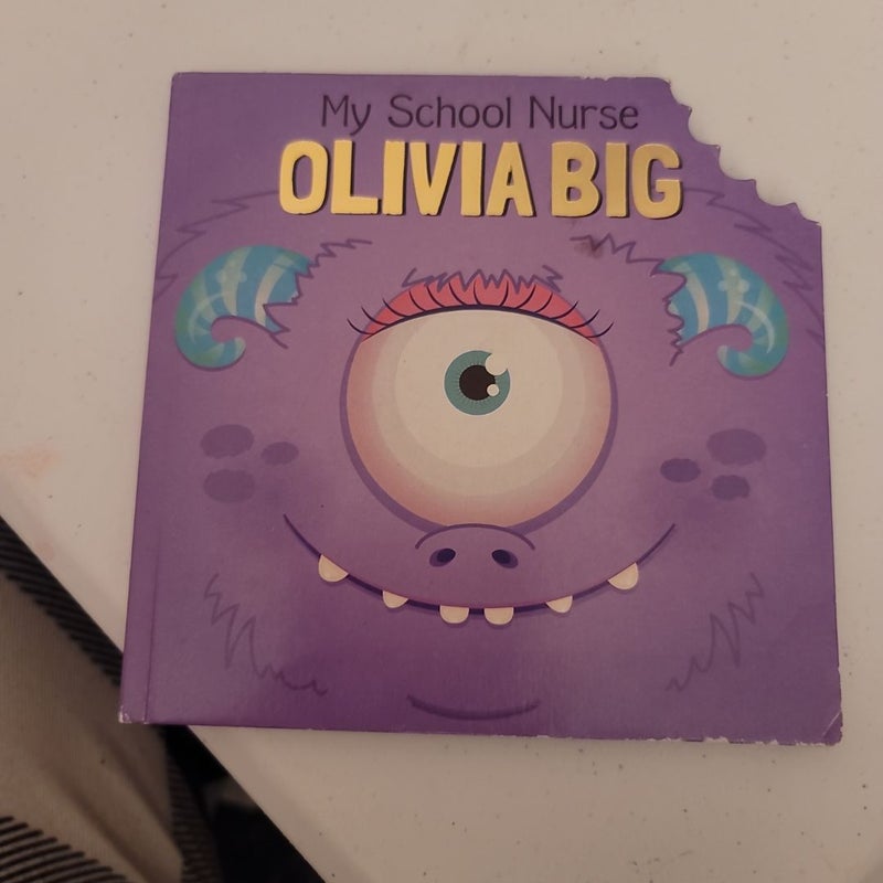 My School Nurse Olivia Big