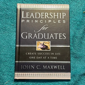 Leadership Principles for Graduates