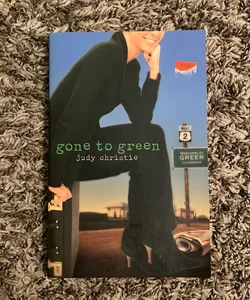 Gone to Green