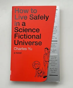 How to Live Safely in a Science Fictional Universe