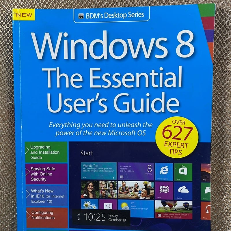 Windows at this essential users guide by BDM’s Desktop series ...