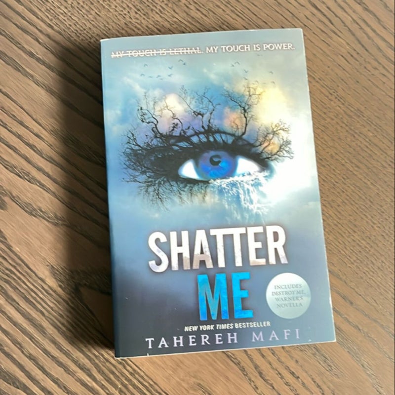 Shatter Me