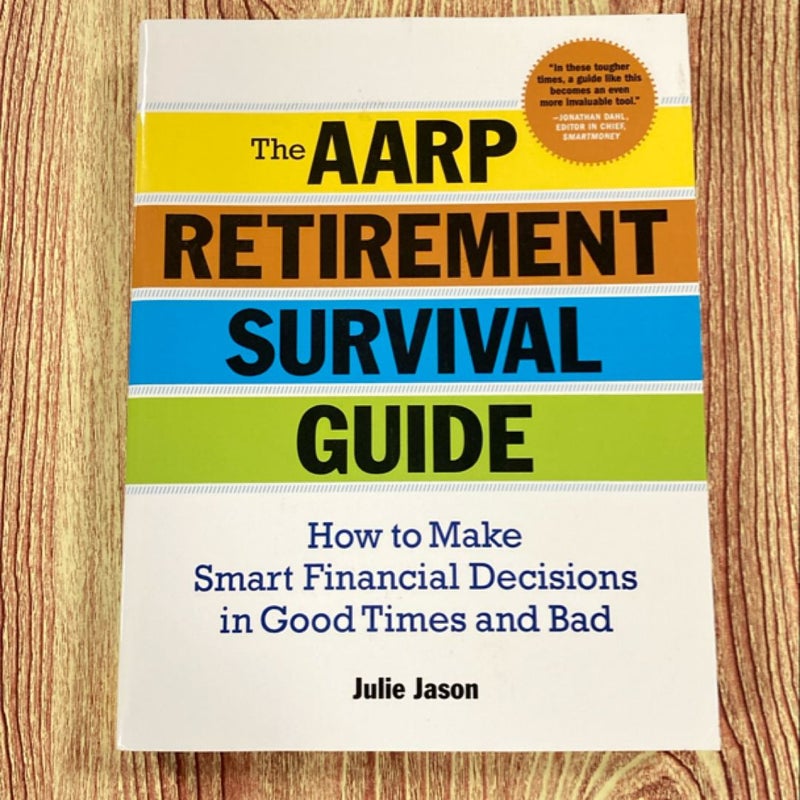 The AARP Retirement Survival Guide
