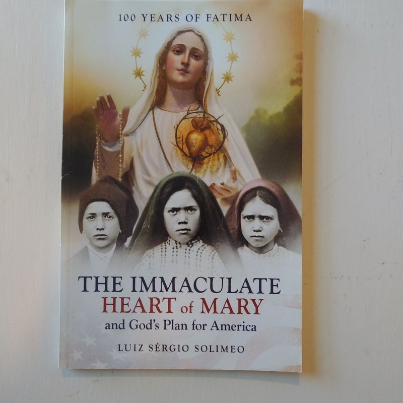 The Immaculate Heart of Mary and God's Plan for America