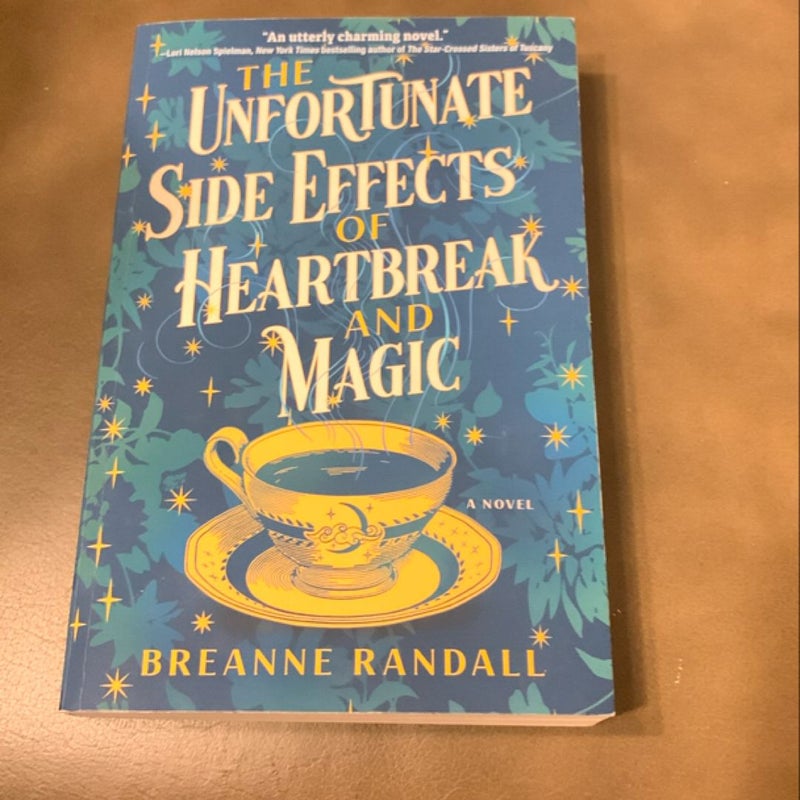 The Unfortunate Side Effects of Heartbreak and Magic