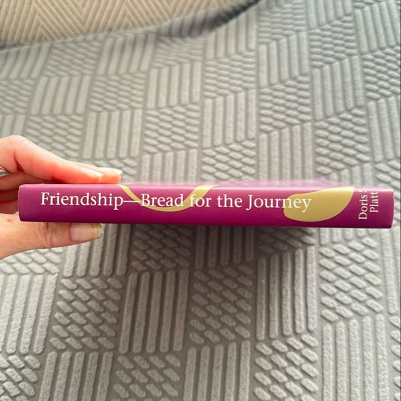 Friendship - Bread for the Journey