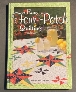 Easy Four-Patch Quilting