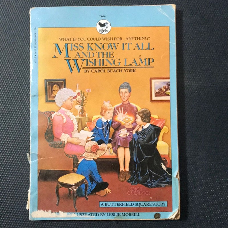 Miss Know-It-All and the Wishing Lamp