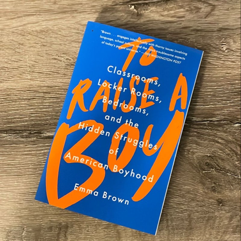 To Raise a Boy