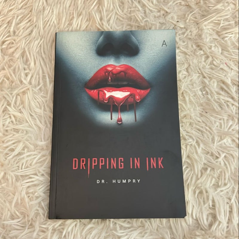 Dripping in Ink Original (ARC)