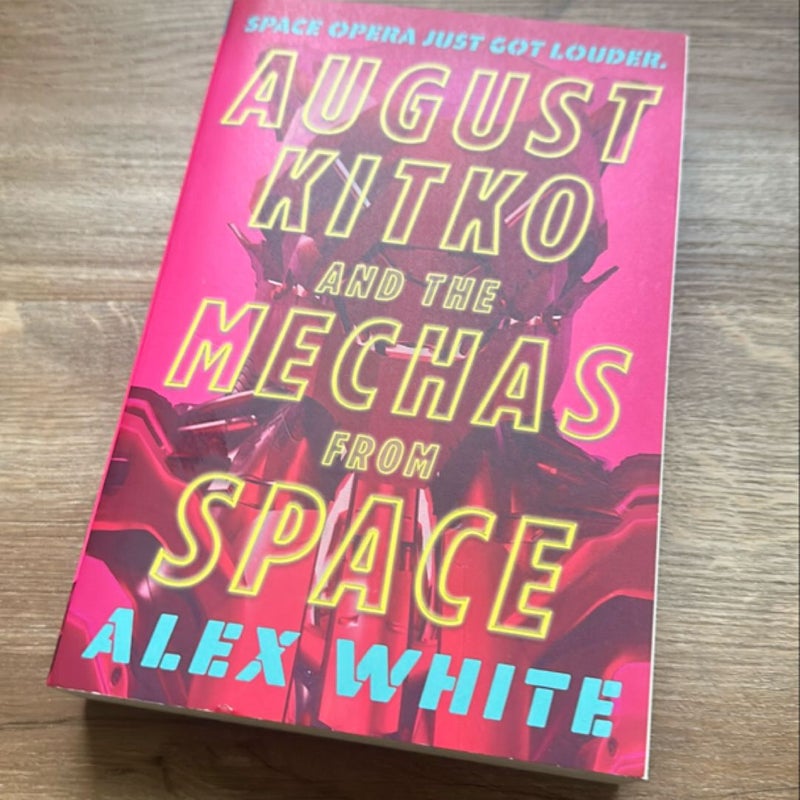 August Kitko and the Mechas from Space