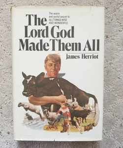 The Lord God Made Them All (This Edition, 1981)