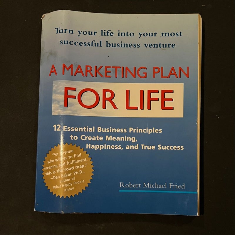 A Marketing Plan for Life