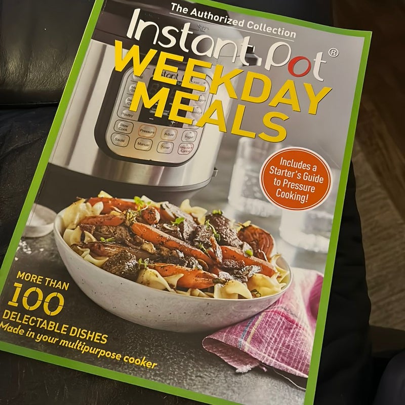 Instant pot Weekday Meals