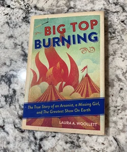 Big Top Burning