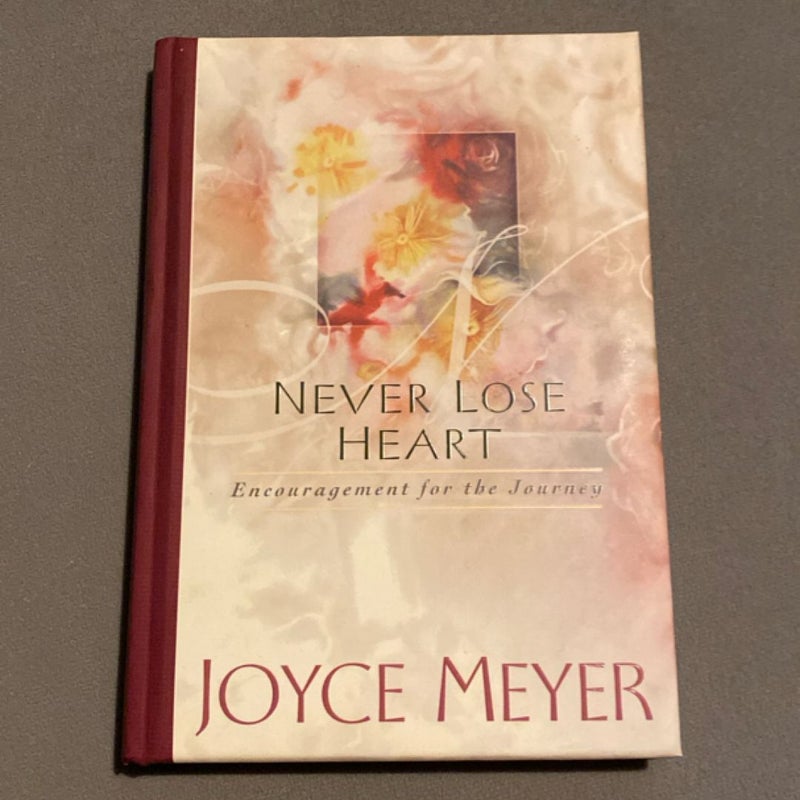 Never Lose Heart