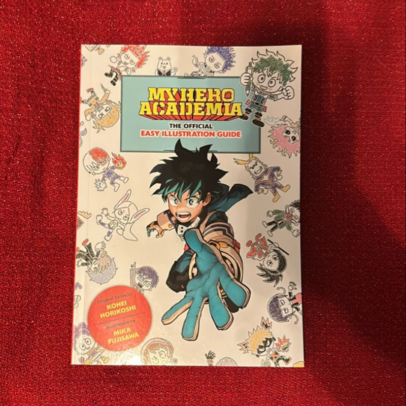 My Hero Academia: the Official Easy Illustration Guide