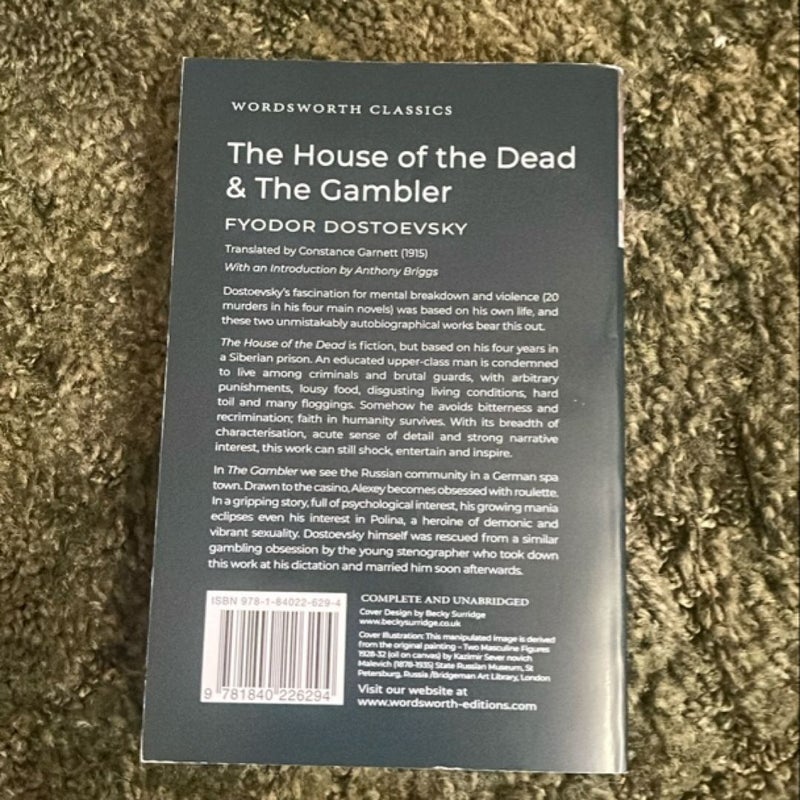 The House of the Dead and the Gambler