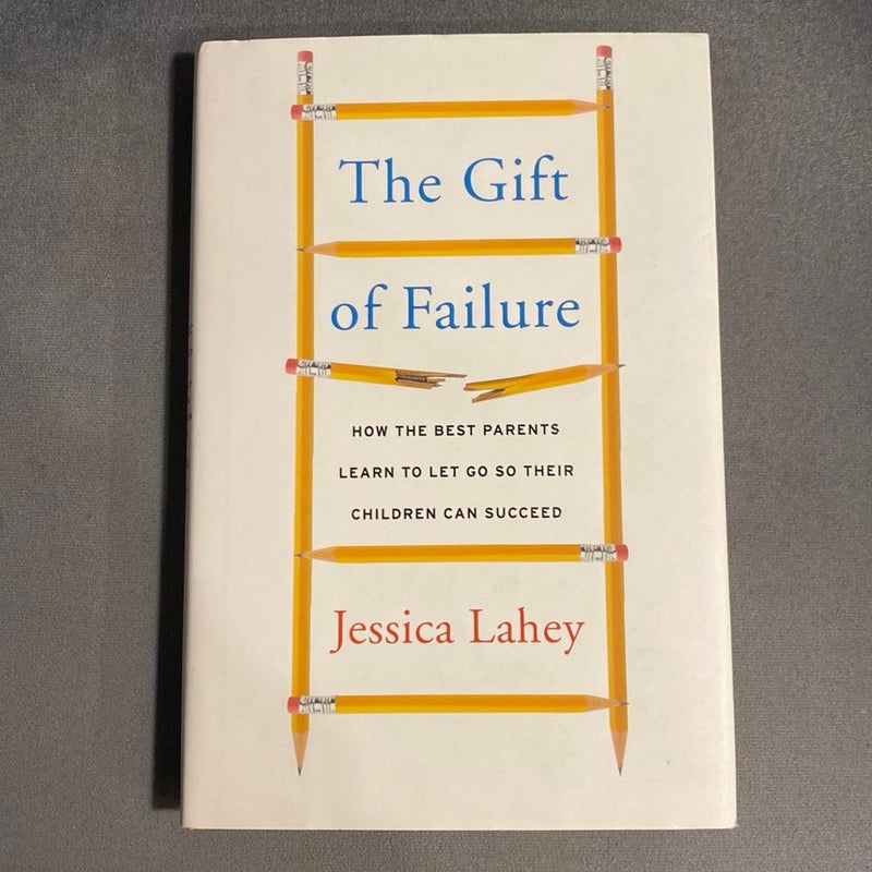 The Gift of Failure