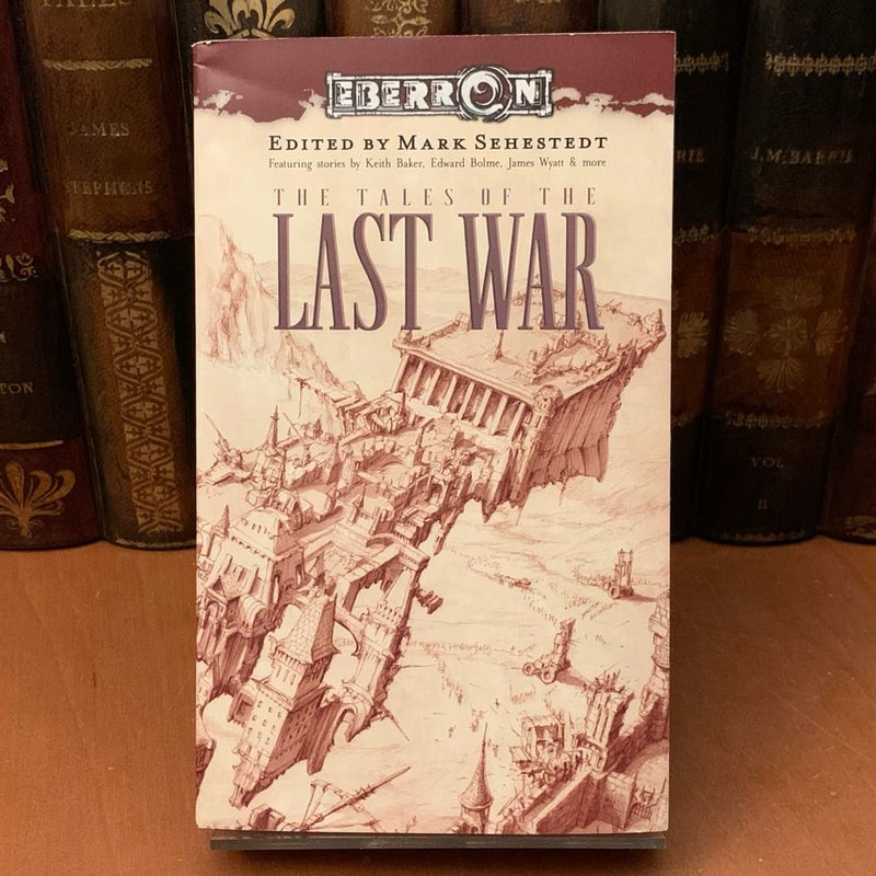 Eberron: The Tales of the Last War, Anthology, First Edition First Printing