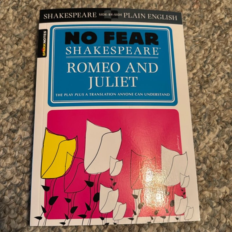 Romeo and Juliet (No Fear Shakespeare)