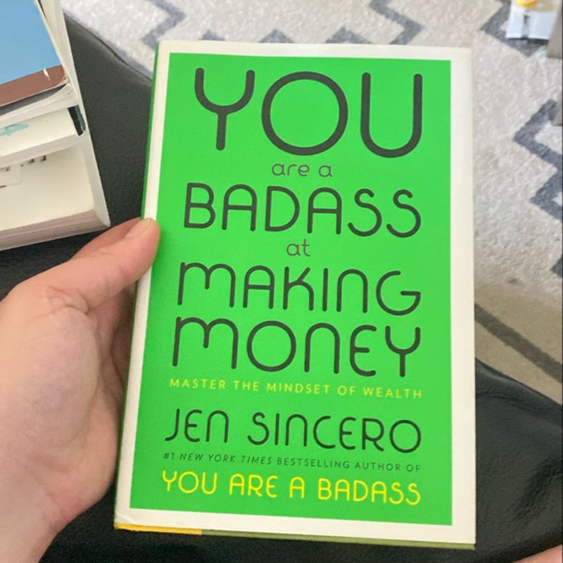 You Are a Badass at Making Money