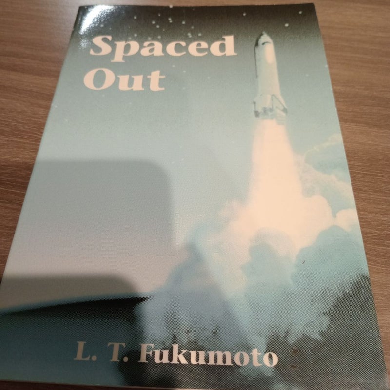 Spaced Out (First Edition)