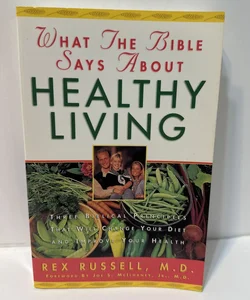 What the Bible Says about Healthy Living