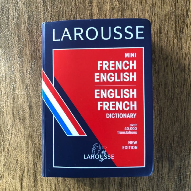 Larousse Mini Dictionary French-English/English-French by Larousse