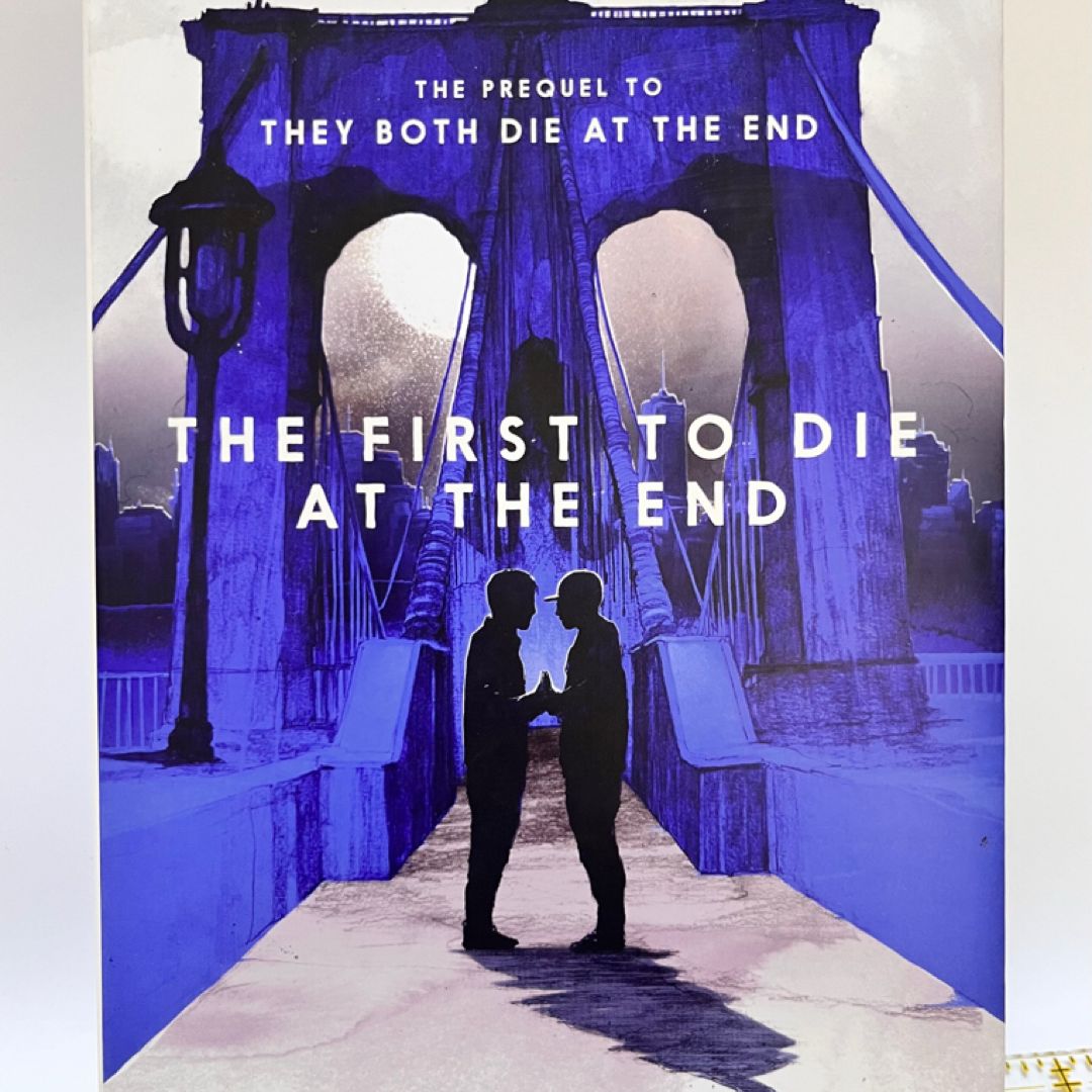 The First to Die at the End