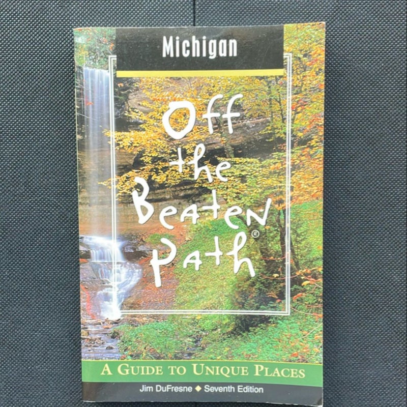 Michigan - Off the Beaten Path