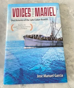 Voices from Mariel