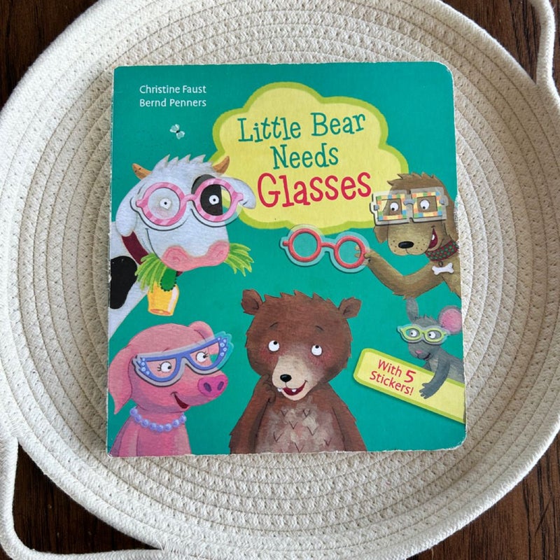 Little Bear Needs Glasses