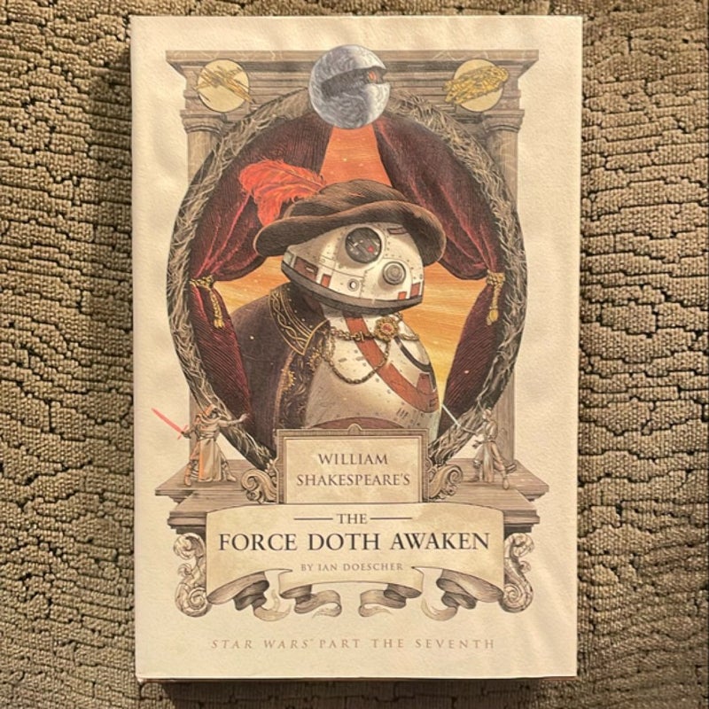 William Shakespeare's the Force Doth Awaken