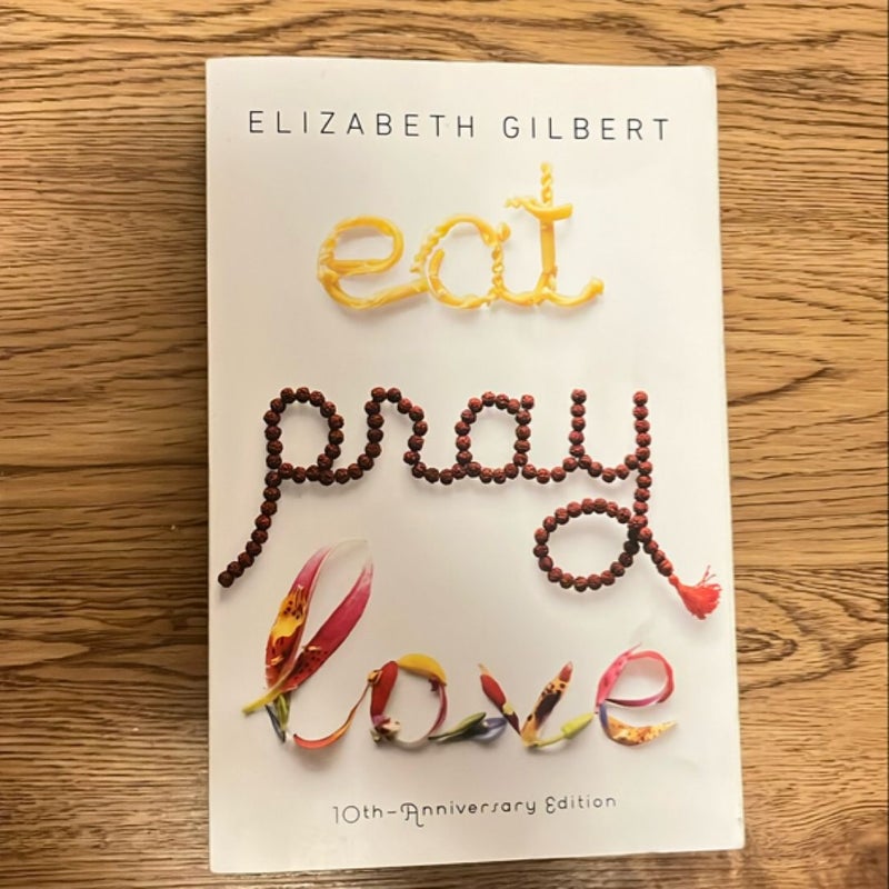 Eat Pray Love 10th-Anniversary Edition